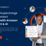 How to Supercharge Your Contact Center with Amazon Connect & AI