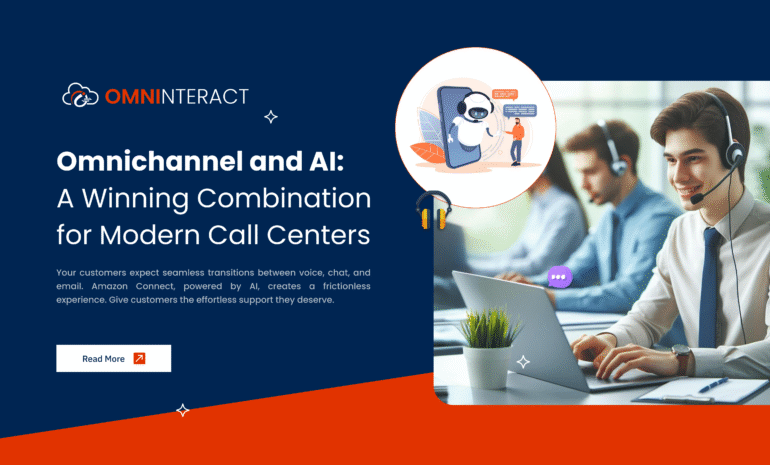 Omnichannel and AI: A Winning Combination for Modern Call Centers